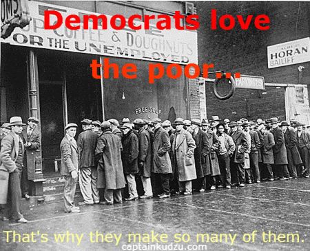 Democrats love the poor